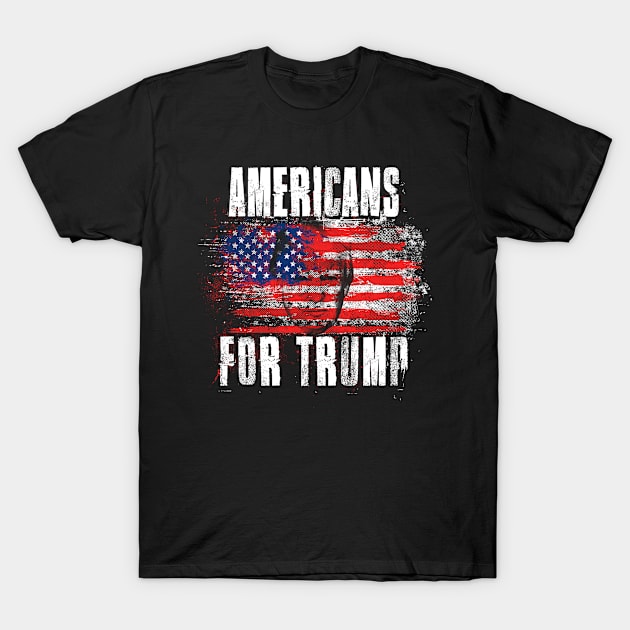 Americans For Trump - Trump 2020 Patriotic Flag T-Shirt by Family Heritage Gifts